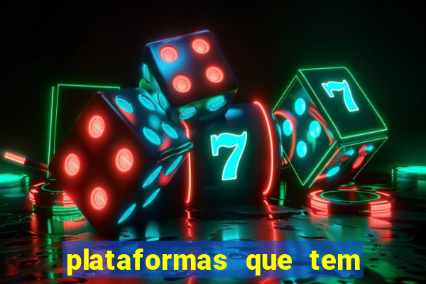 plataformas que tem fortune tiger