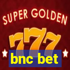 bnc bet