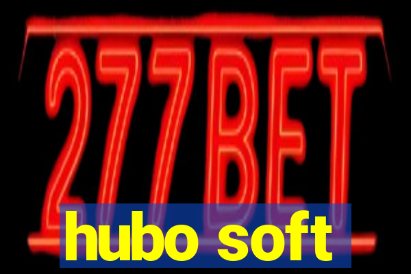 hubo soft