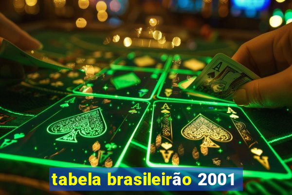 tabela brasileirão 2001