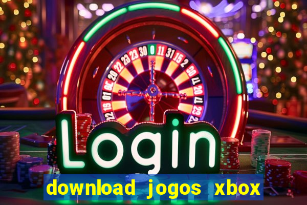 download jogos xbox 360 xex