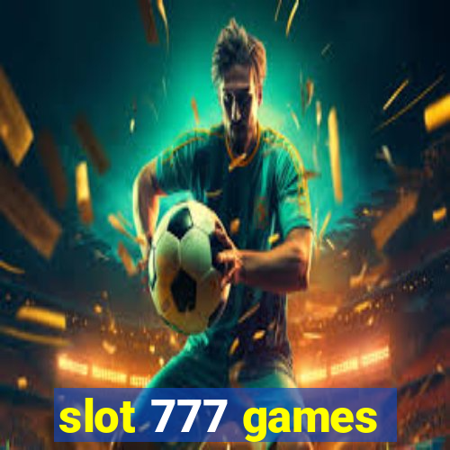 slot 777 games