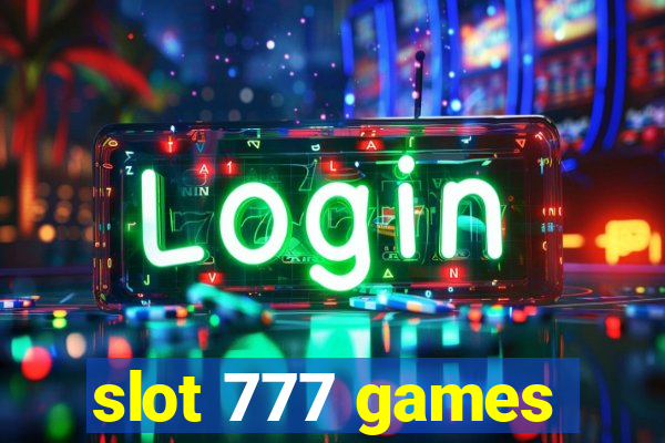 slot 777 games