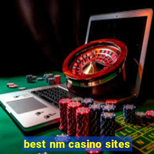 best nm casino sites