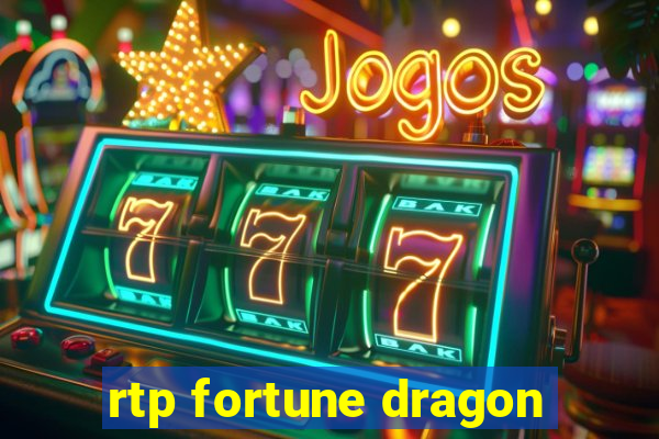 rtp fortune dragon