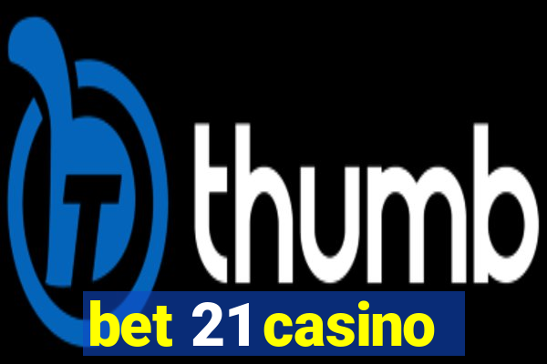 bet 21 casino