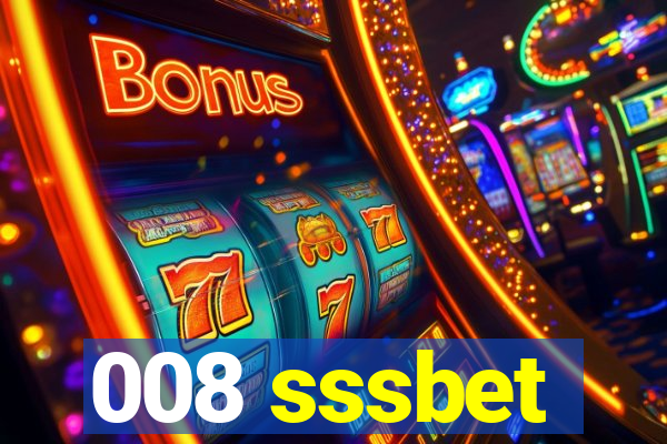 008 sssbet