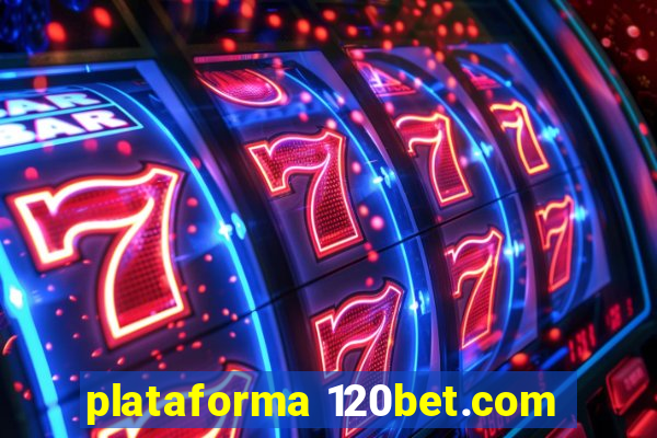 plataforma 120bet.com