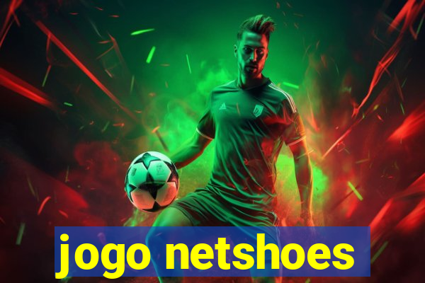 jogo netshoes