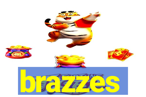 brazzes