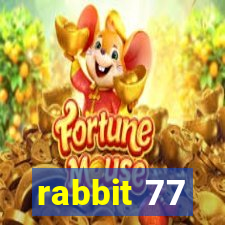 rabbit 77