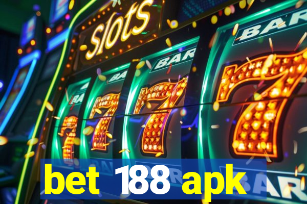 bet 188 apk