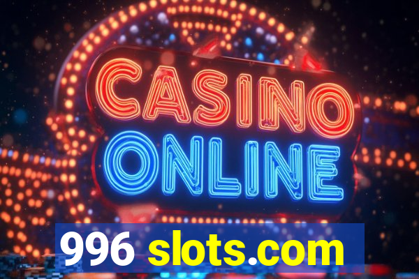 996 slots.com