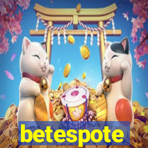 betespote