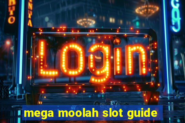 mega moolah slot guide