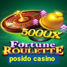 posido casino