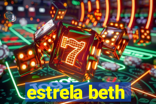 estrela beth