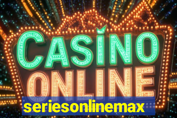 seriesonlinemax.com