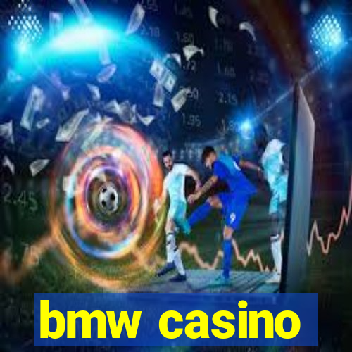 bmw casino