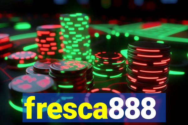 fresca888