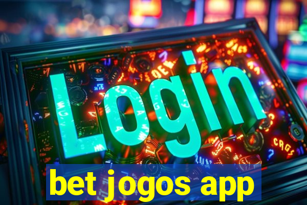 bet jogos app