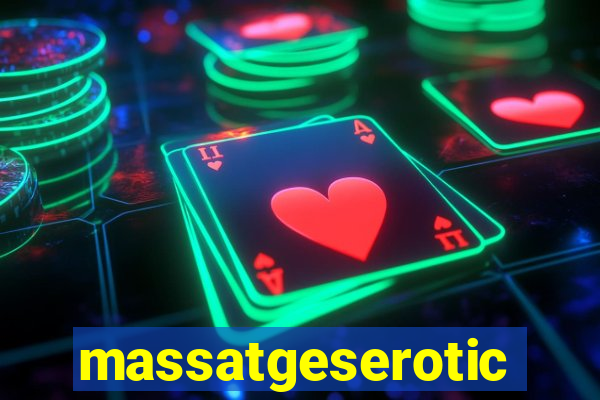 massatgeserotics's