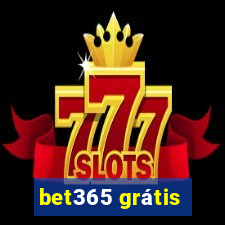 bet365 grátis