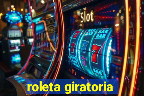 roleta giratoria