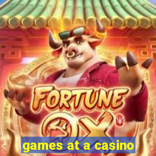 games at a casino