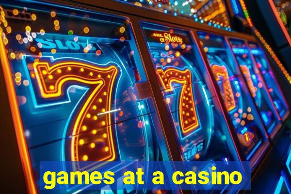 games at a casino