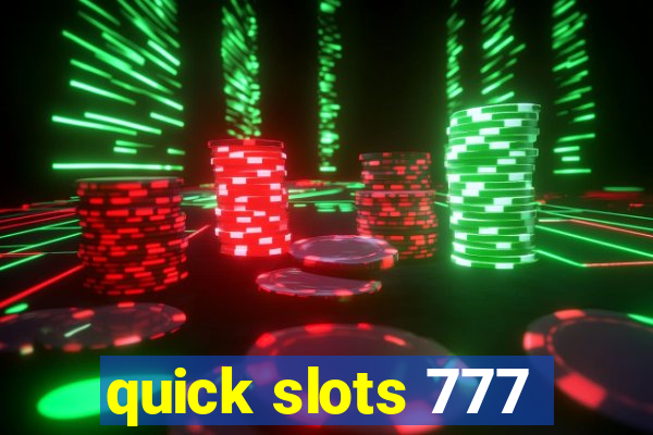 quick slots 777