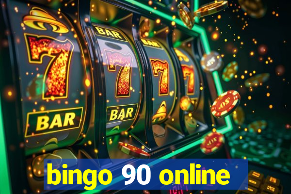 bingo 90 online