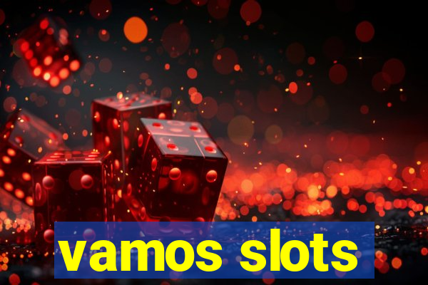 vamos slots