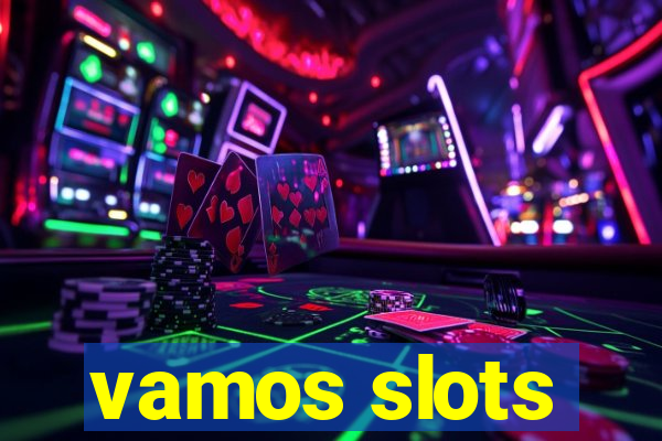 vamos slots