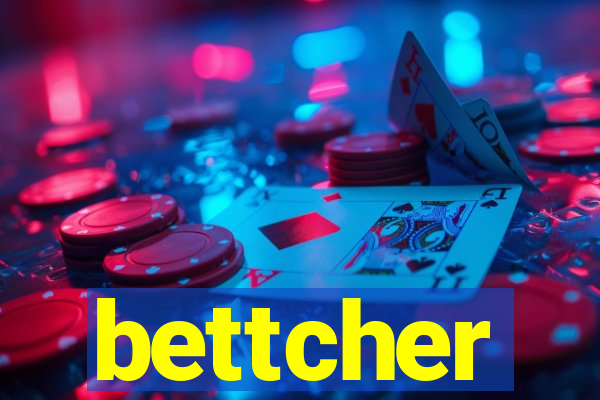 bettcher