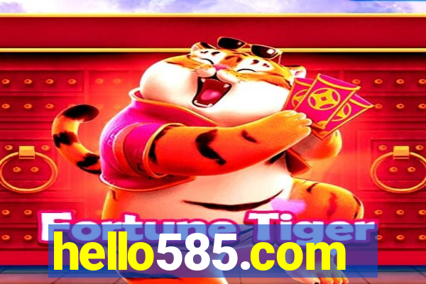 hello585.com