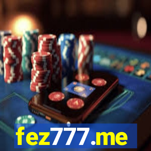 fez777.me