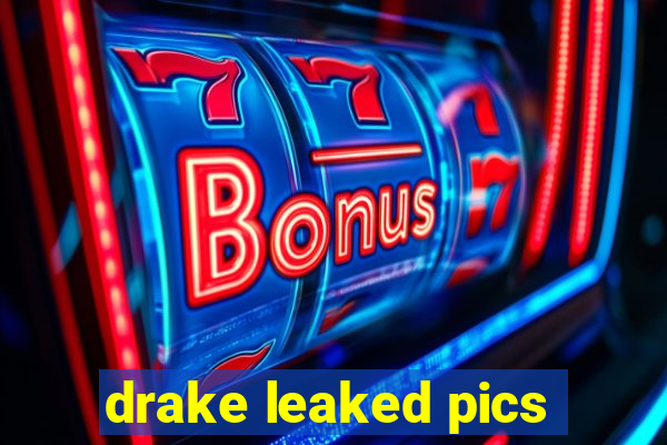 drake leaked pics