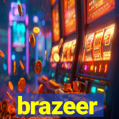 brazeer