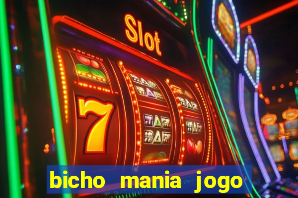 bicho mania jogo do bicho