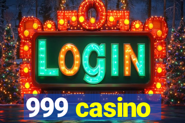 999 casino