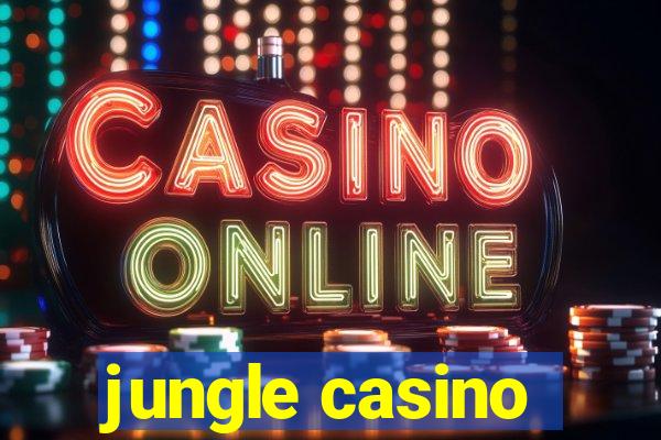 jungle casino