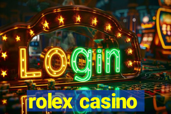 rolex casino