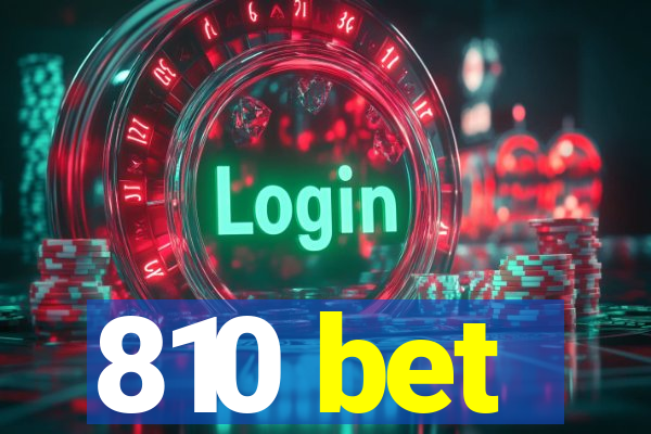 810 bet