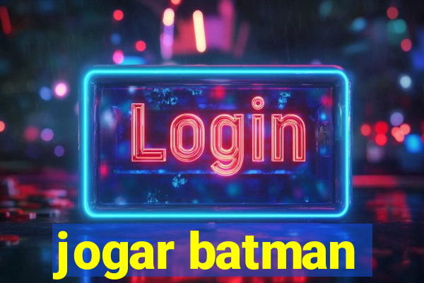 jogar batman