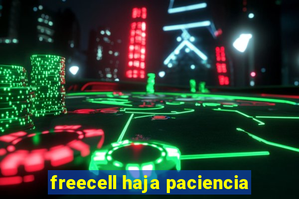 freecell haja paciencia