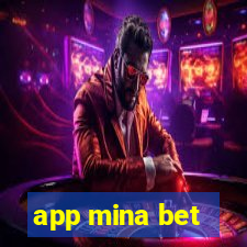 app mina bet