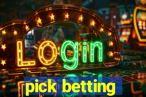 pick betting