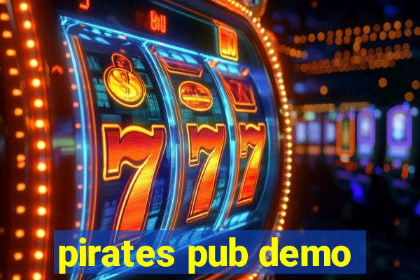 pirates pub demo