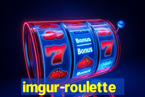 imgur-roulette